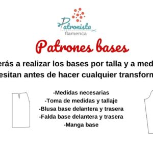 Cuerpos bases; blusa, falda y manga.